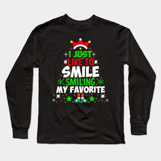 I Just Like To Smile Smiling Is My Favorite Long Sleeve T-Shirt by TheDesignDepot